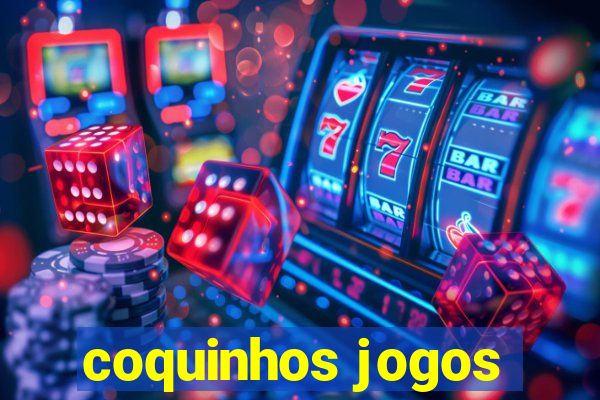 coquinhos jogos